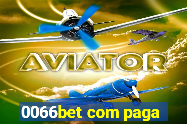 0066bet com paga